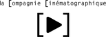 La Compagnie Cinématographique