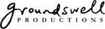 Groundswell Productions