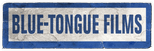 Blue-Tongue Films
