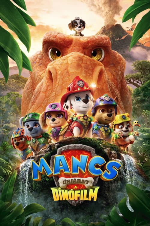 Mancs őrjárat: A dínófilm