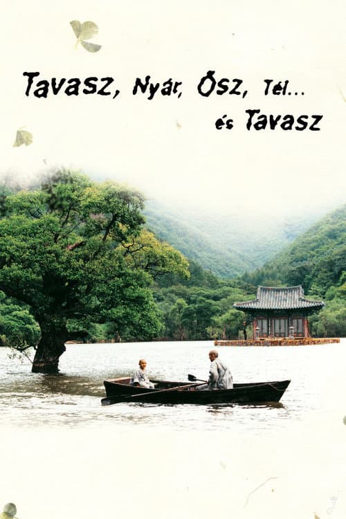 Tavasz, Nyár, Ősz, Tél... és Tavasz