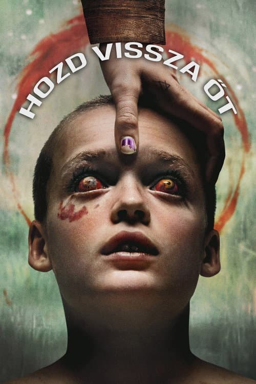Hozd vissza őt