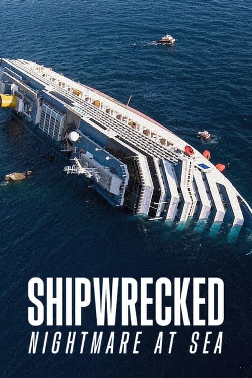 Costa Concordia: Rémálom a tengeren